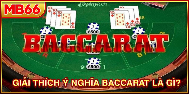 Baccarat là một trò chơi cá cược online có nhiều người chơi yêu thích 